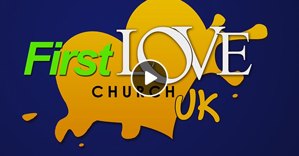First Love Church UK - Video