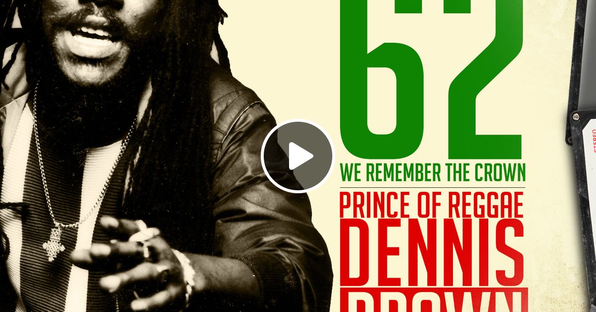 We remember dennis brown album free download