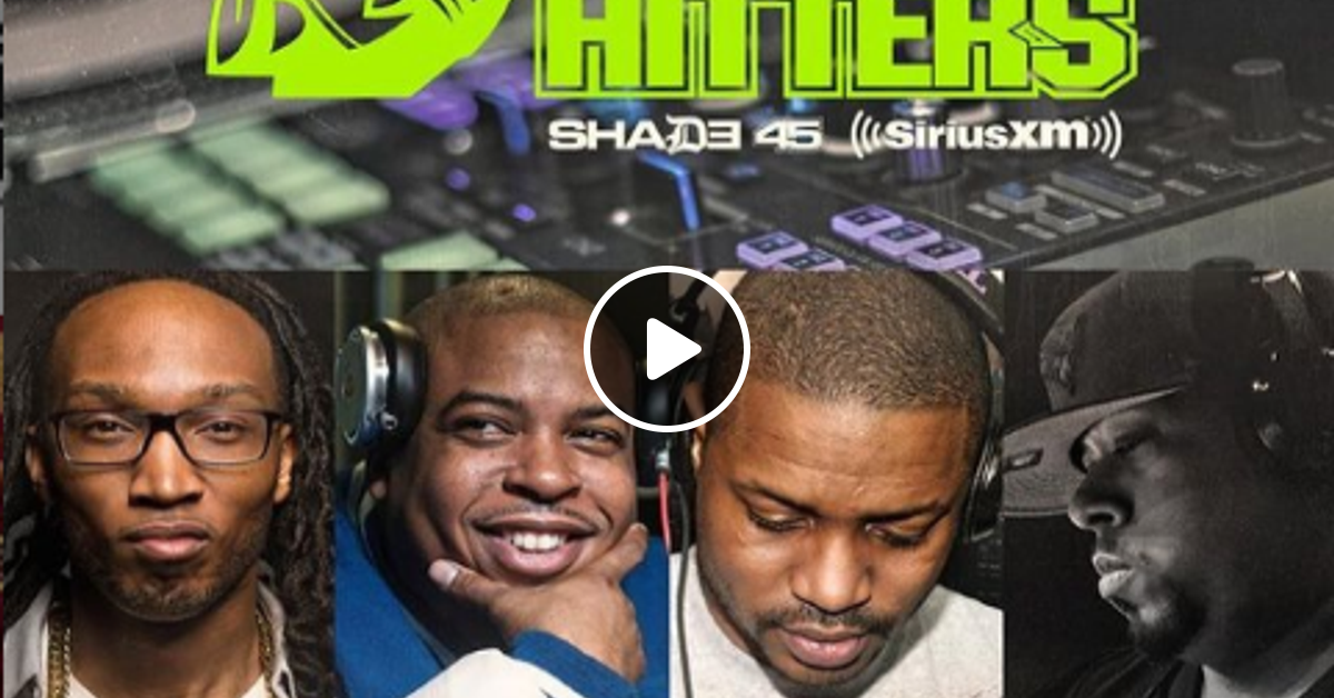 The Heavy Hitters DJs on Shade 45, Sirius XM 04/12/21 by Lucas Mixcloud
