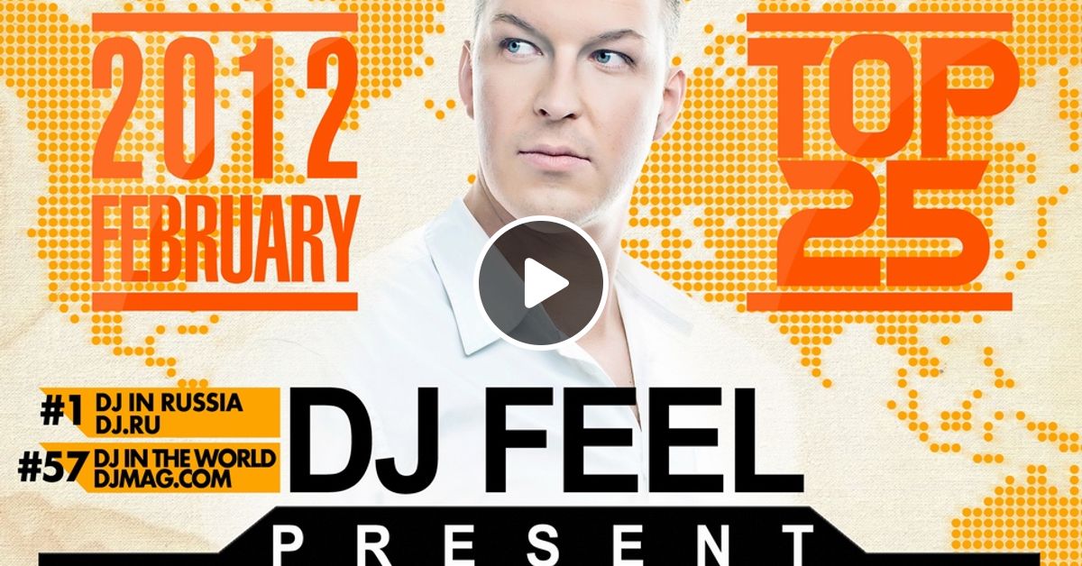 Dj Feel Trancemission Top Of February 2012 By Dj Feel Mixcloud Dj feel creates his music in trance and house. mixcloud