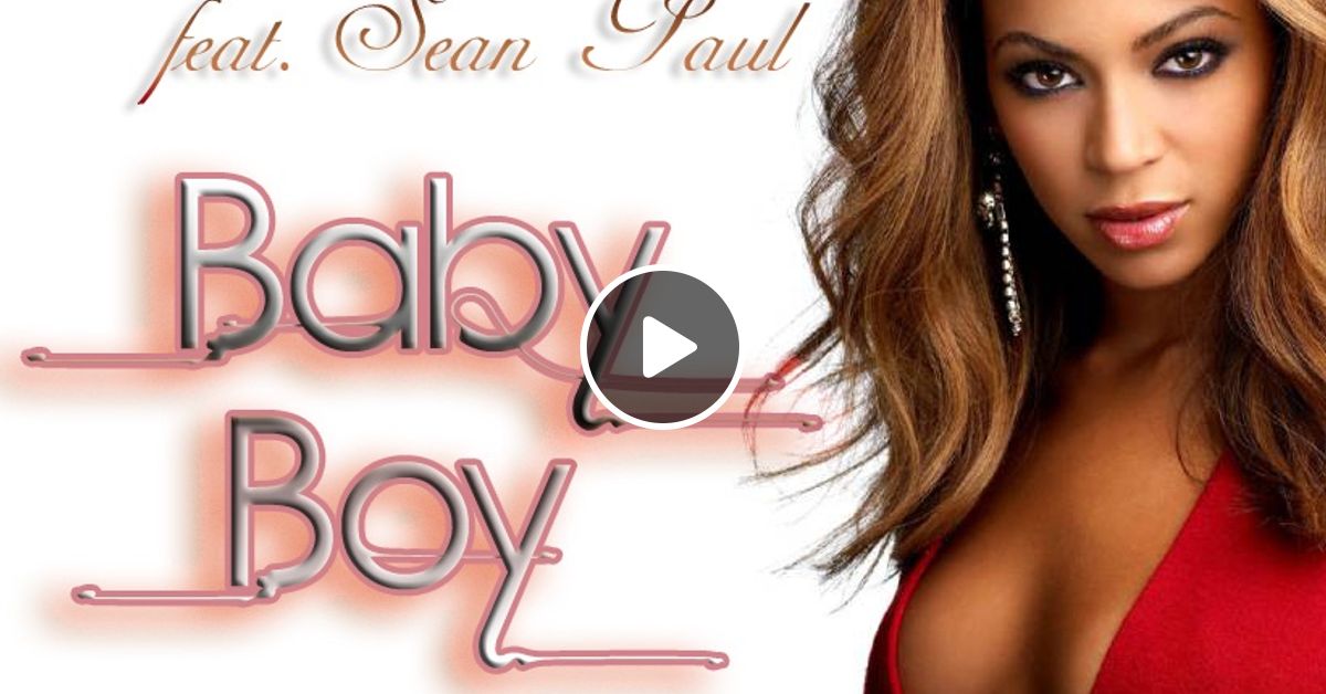 Beyonce Feat Sean Paul Baby Boy Lachudrovsky Drum Bass Remix By Dj Scamp Mixcloud
