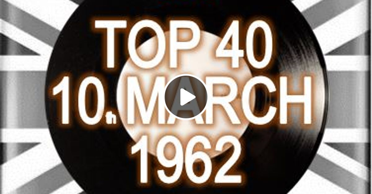 uk-top-40-04-10-march-1962-by-rpm-mixcloud