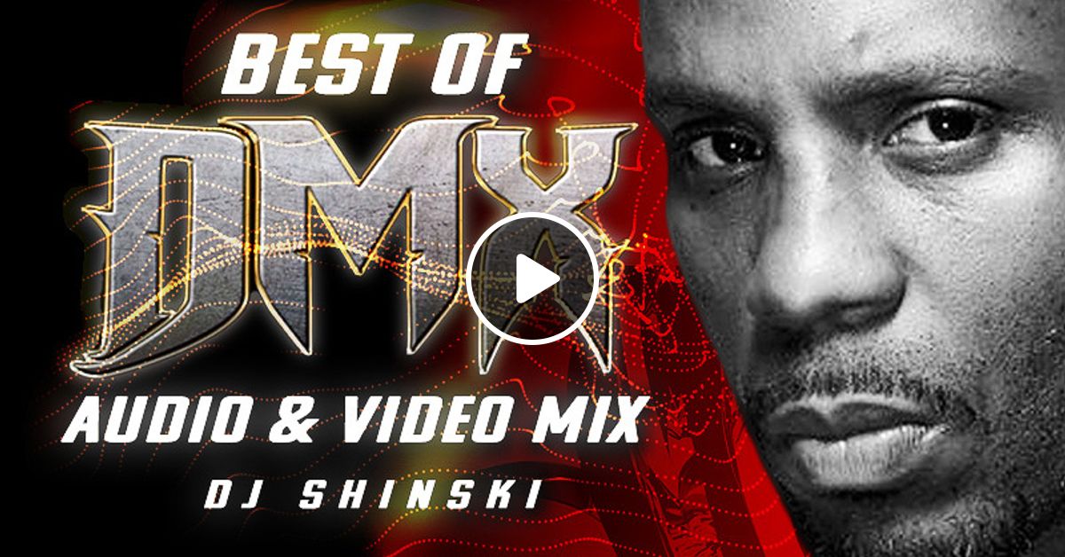 Best of DMX Mix Dj Shinski [Party up, We right here, Ruff Ryders