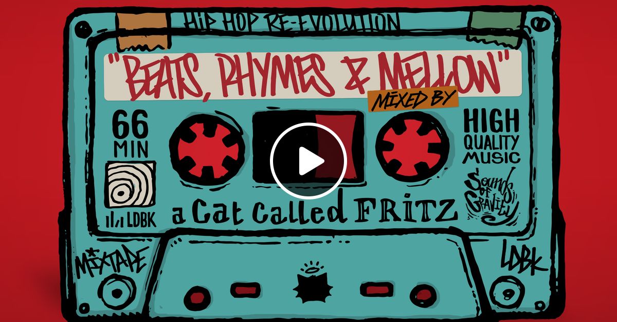 A Cat Called Fritz Beats Rhymes Mellow By Ldbk Mixcloud