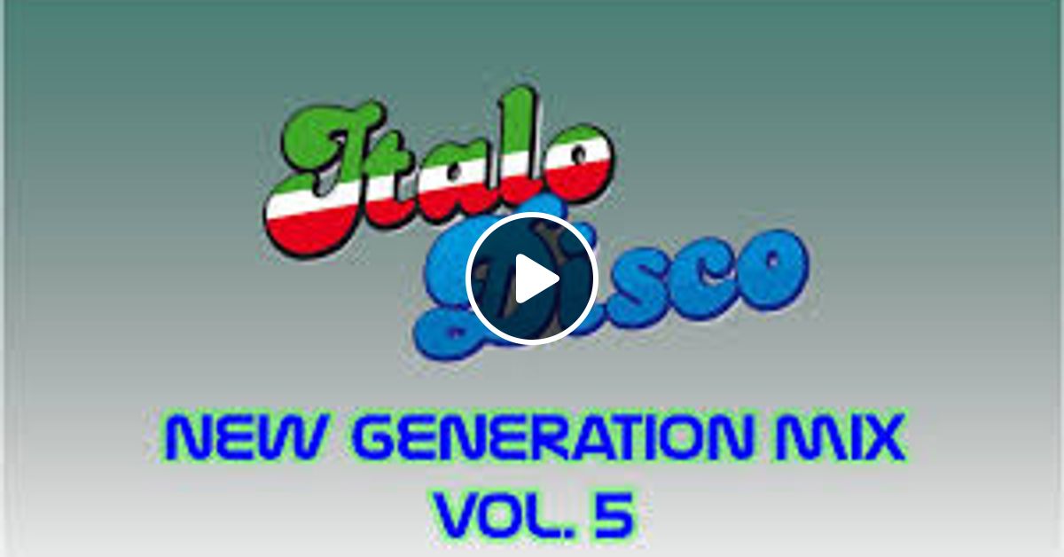 Italo Disco New Generation Mix Vol 5 By Retro Disco Hi Nrg Mixcloud mixcloud