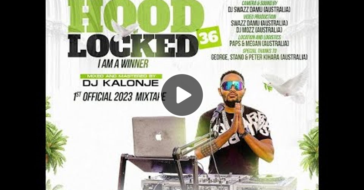 Dj Kalonje presents Hoodlocked 36 Gospel Edition by deejaykalonje Mixcloud