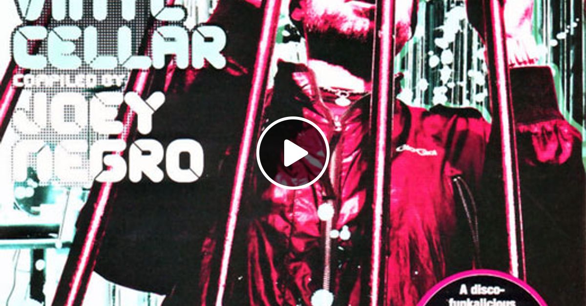 Joey Negro - Locked In The Vinyl Cellar (Continuous DJ Mix) by