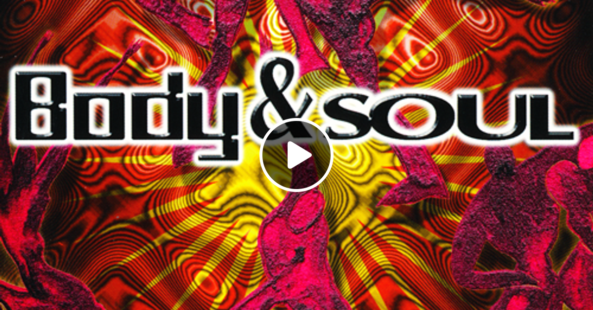 Body & Soul NYC Vol. 1 (1998) mixed by Danny Krivit, Francois K 