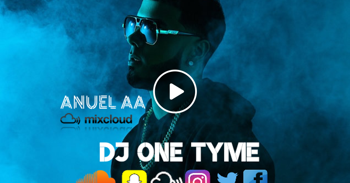 Anuel Aa Bad Bunny Zion Y Lennox Daddy Yankee Ozuna Reggaton Drip Drip By Dj One Tyme Mixcloud