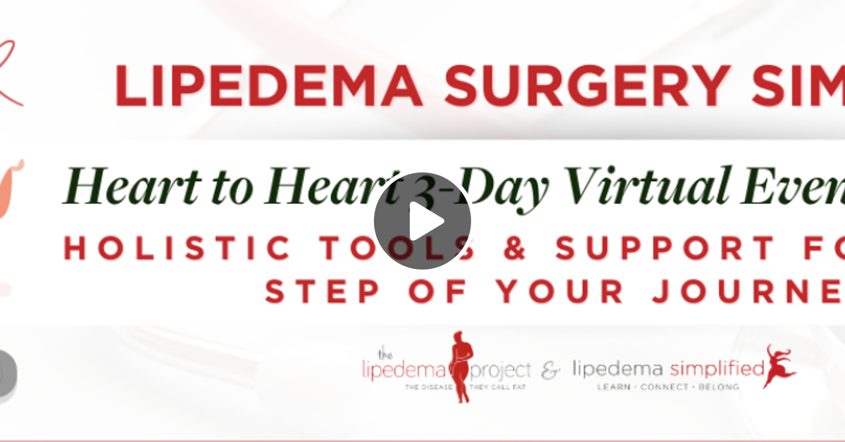 Lipedema Surgery Simplified Conference By Lipedematips Mixcloud