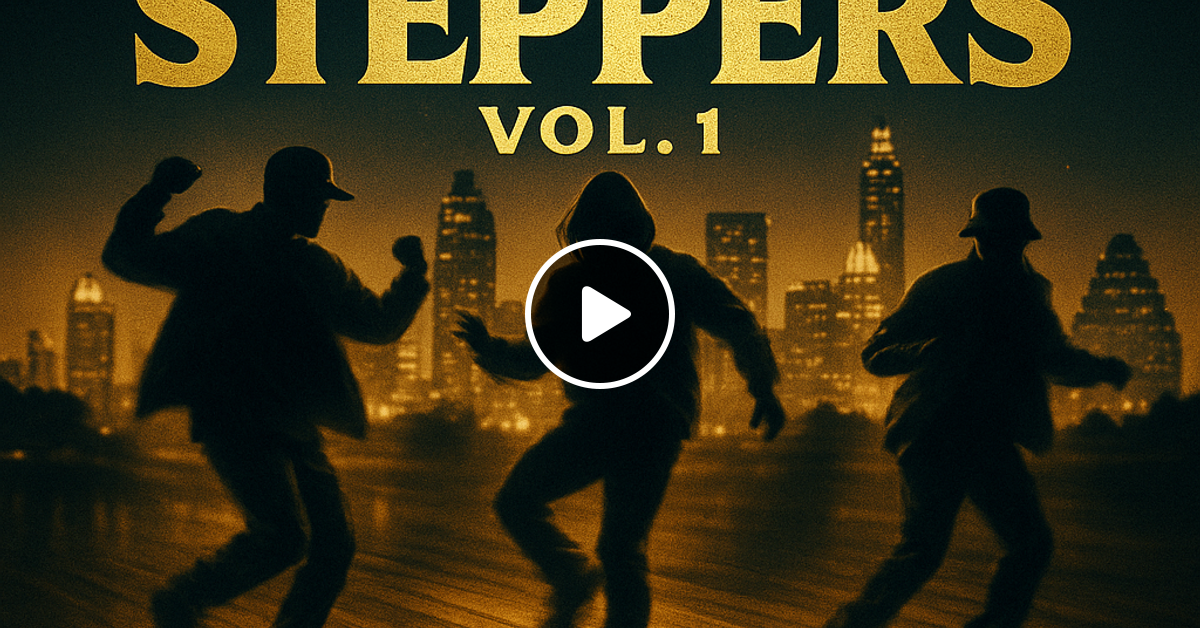 For The Steppers Vol 1 By Iamdjdk Mixcloud
