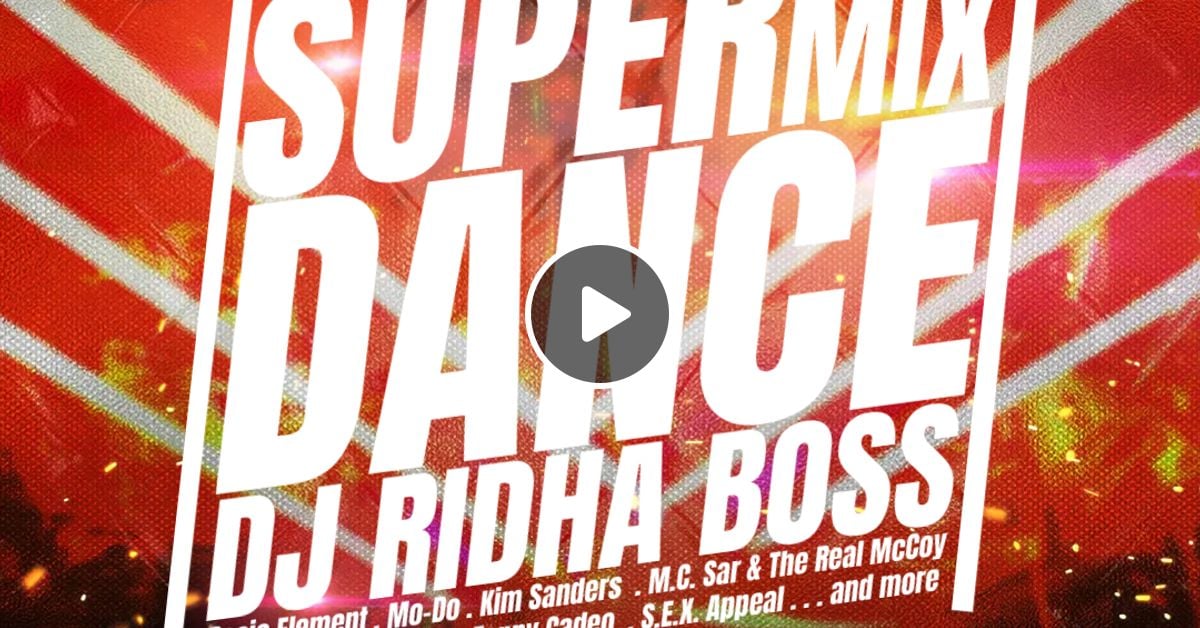 Super Dance Mix Vol 20 By Dj Ridha Boss Mixcloud