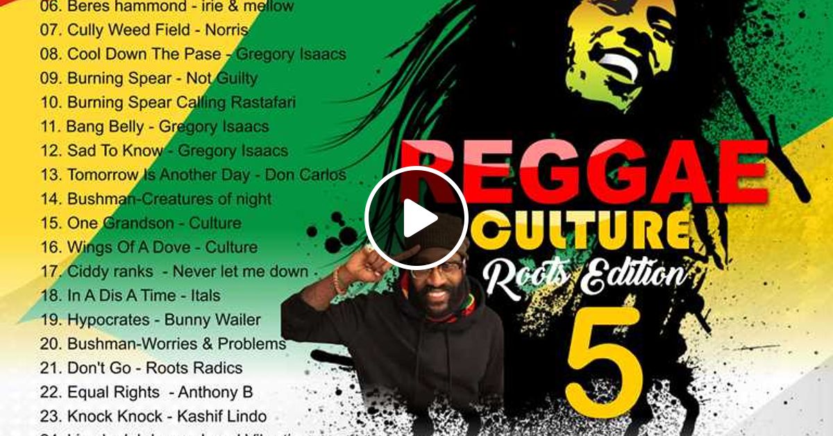 Best of Roots & Culture Mix, Bob Marley, Gregory Isaacs, Burning Spear