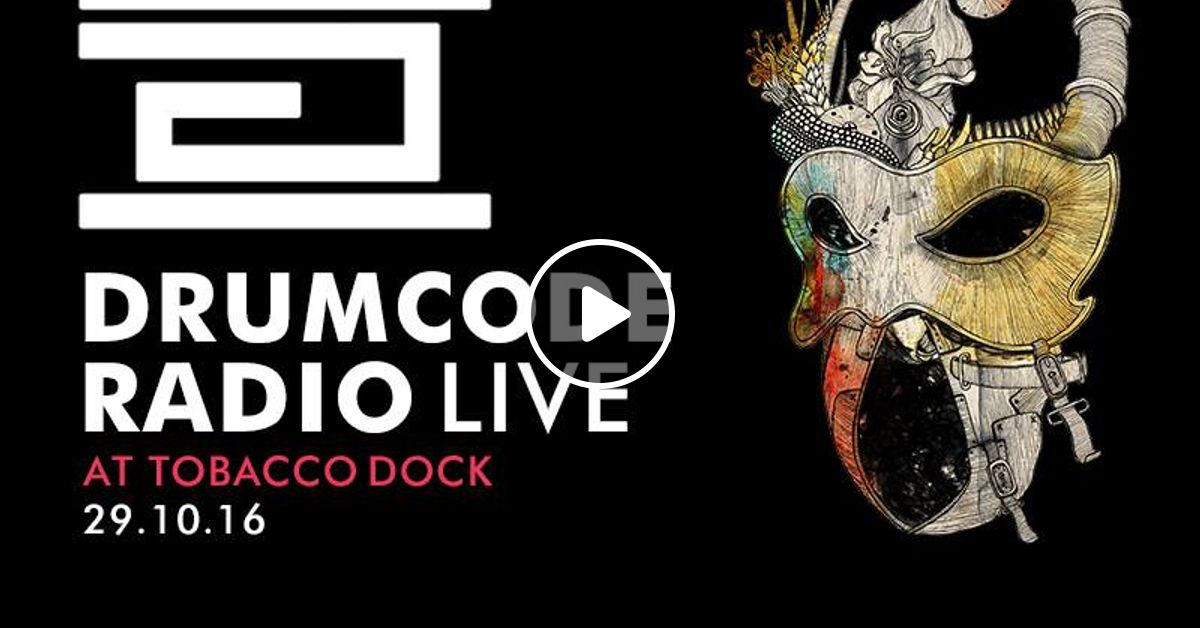 Drumcode Live from Tobacco Dock, London by Adam Beyer