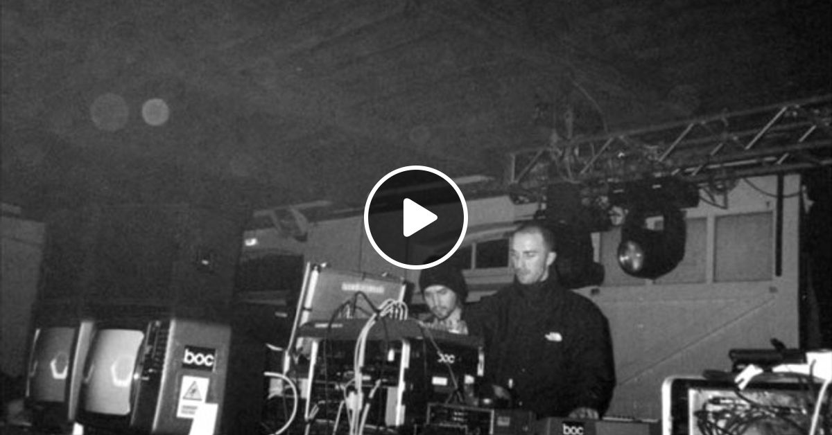 Boards Of Canada Live Warp 10th Anniversary Party by Fractal Mix Station Mixcloud