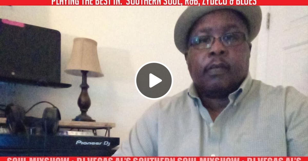 DJ VEGAS AL - SOUTHERN SOUL 