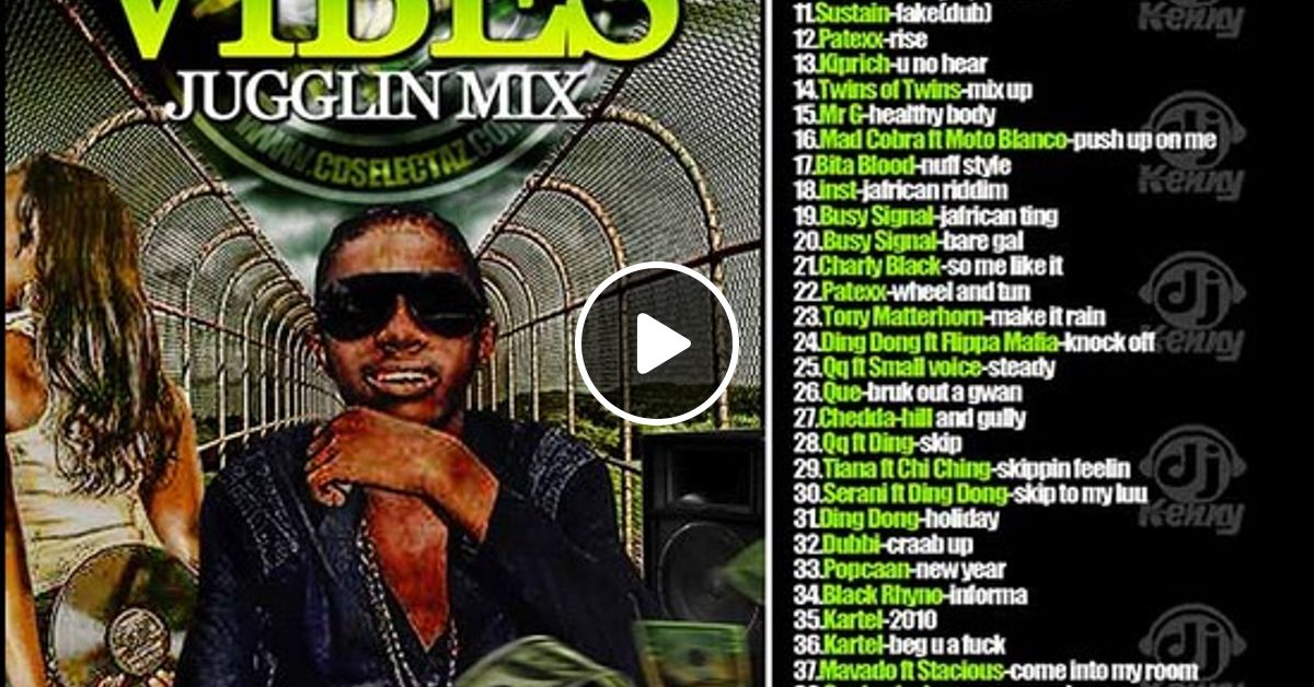 DJ Kenny - Vibes Jugglin Mix (2010 Mix CD) by Dream-Sound Media 
