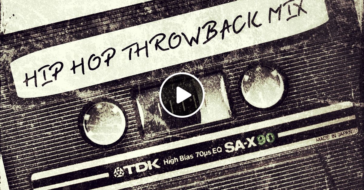 Hip Hop Throwback Mix by DJSantarosa Mixcloud