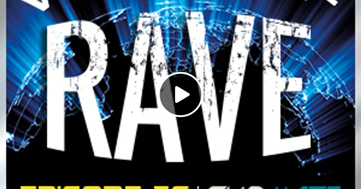 Slipmatt World Of Rave 36 by Slipmatt Mixcloud