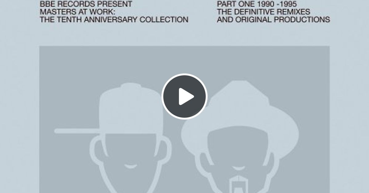 MASTERS AT WORK 10周年の金銀セット Masters At Work – The Tenth Anniversary Collection - Part