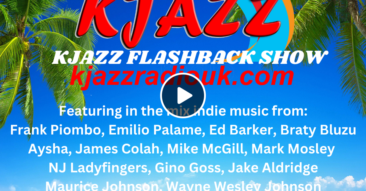 kjazz-radio-smooth-jazz-flashback-ep-02-by-alt-x-fm-radio-mixcloud
