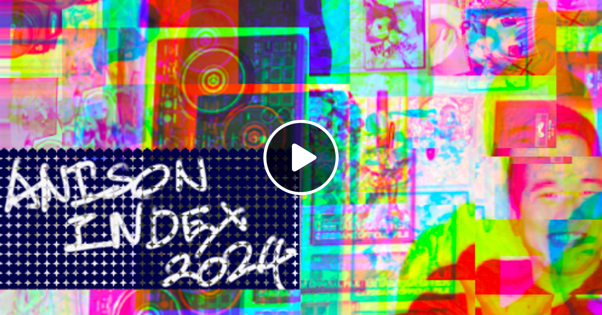 アニソンインデックス!!2024公募予選MIX_いけさく by いけさく2 | Mixcloud