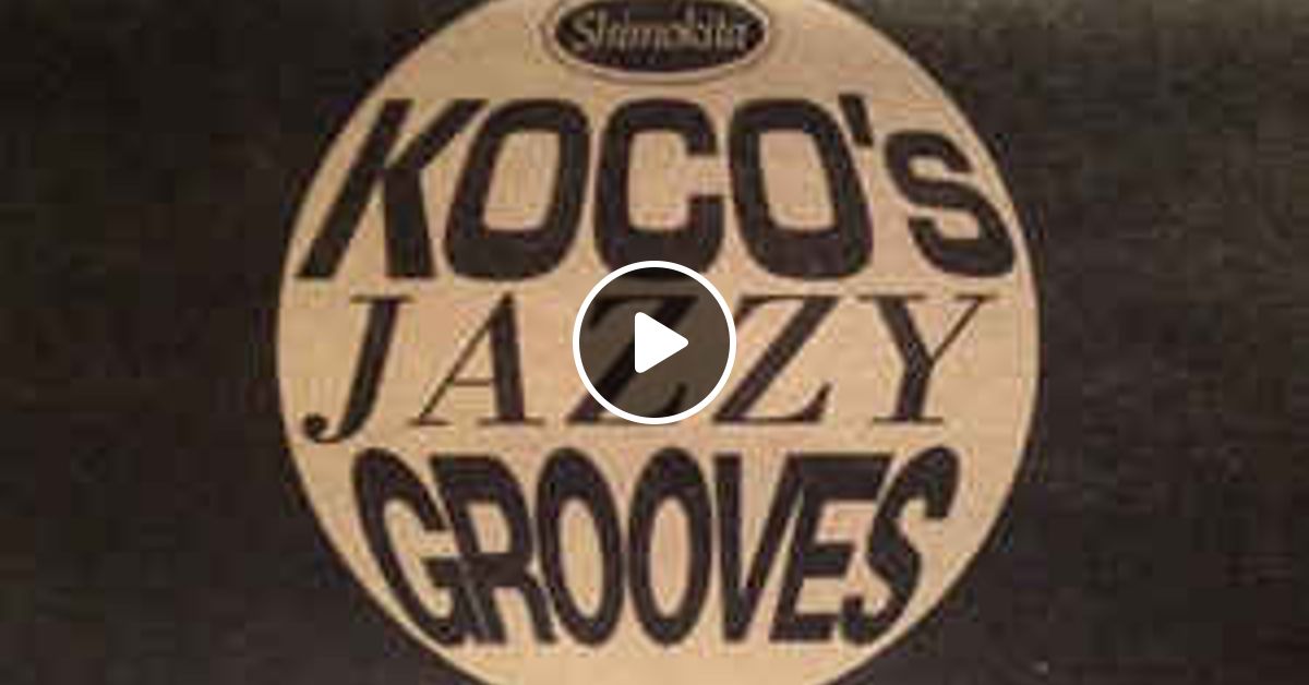Dj Koco a.k.a. Shimokita ‎– Koco's Jazzy Grooves - Tape Side B by