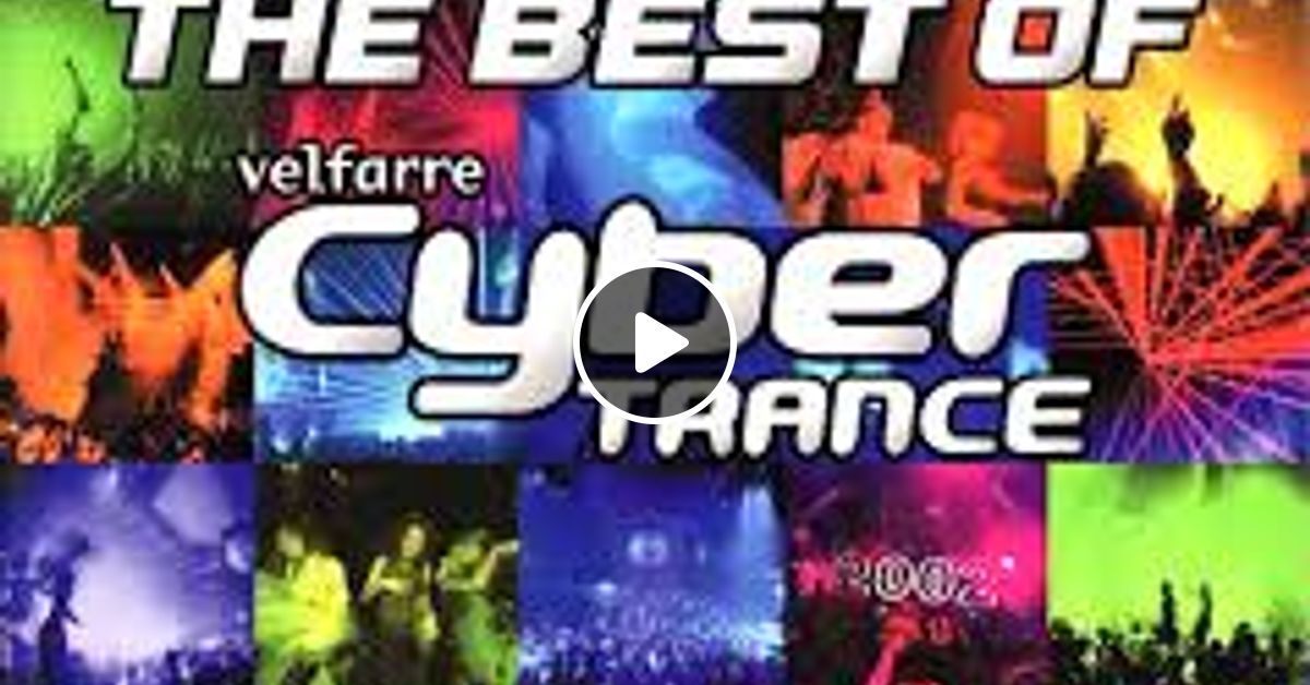 The Best OF Velfarre Cyber Trance [Disc2] DJ Mix by Johan