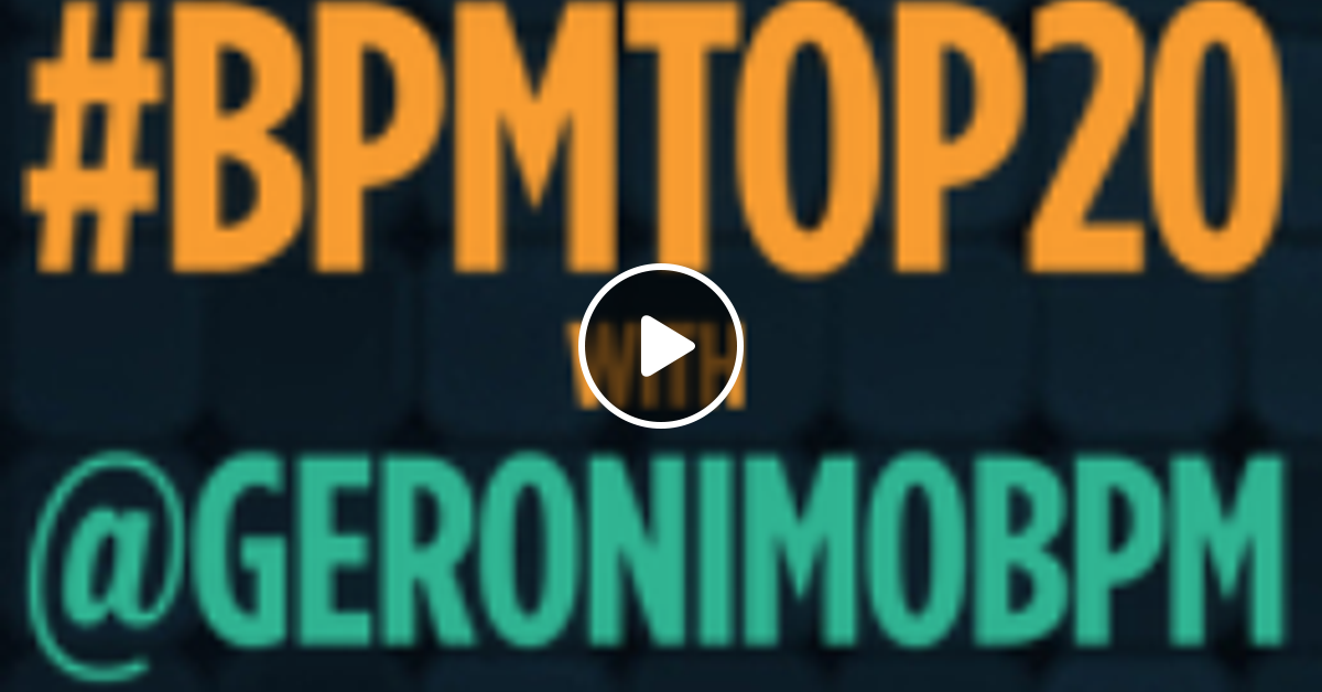 BPM Top 20 Beats of the Week - 08/06/2022 by Remix Top 30 | Mixcloud