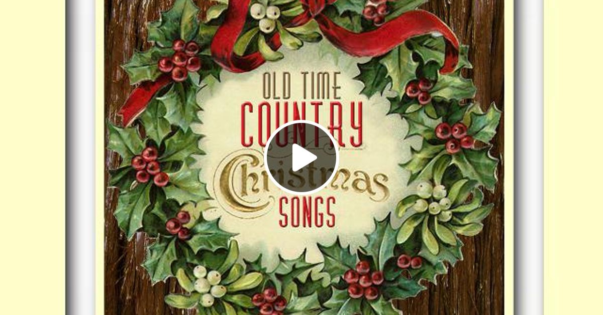 Country Christmas Songs by Jacques Bergeron Mixcloud