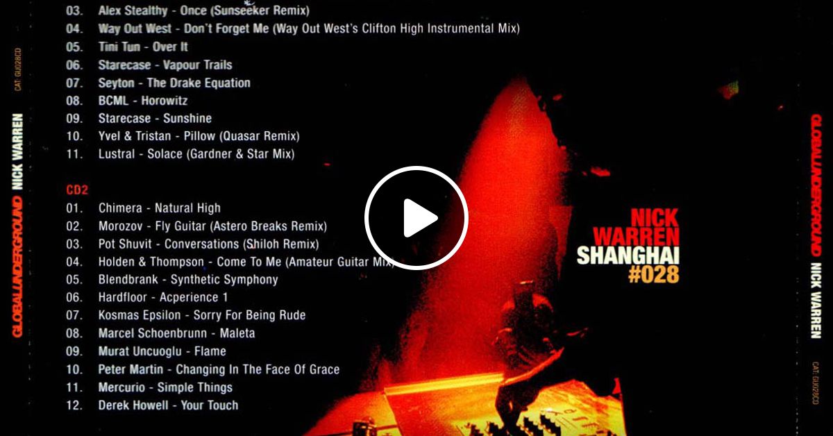 Nick Warren - Global Underground 028 Shanghai (CD2) by