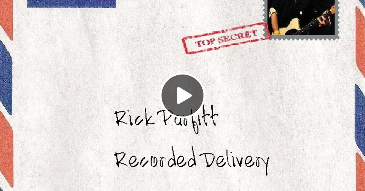 Rick Parfitt Recorded Delivery By Quo Man Mixcloud