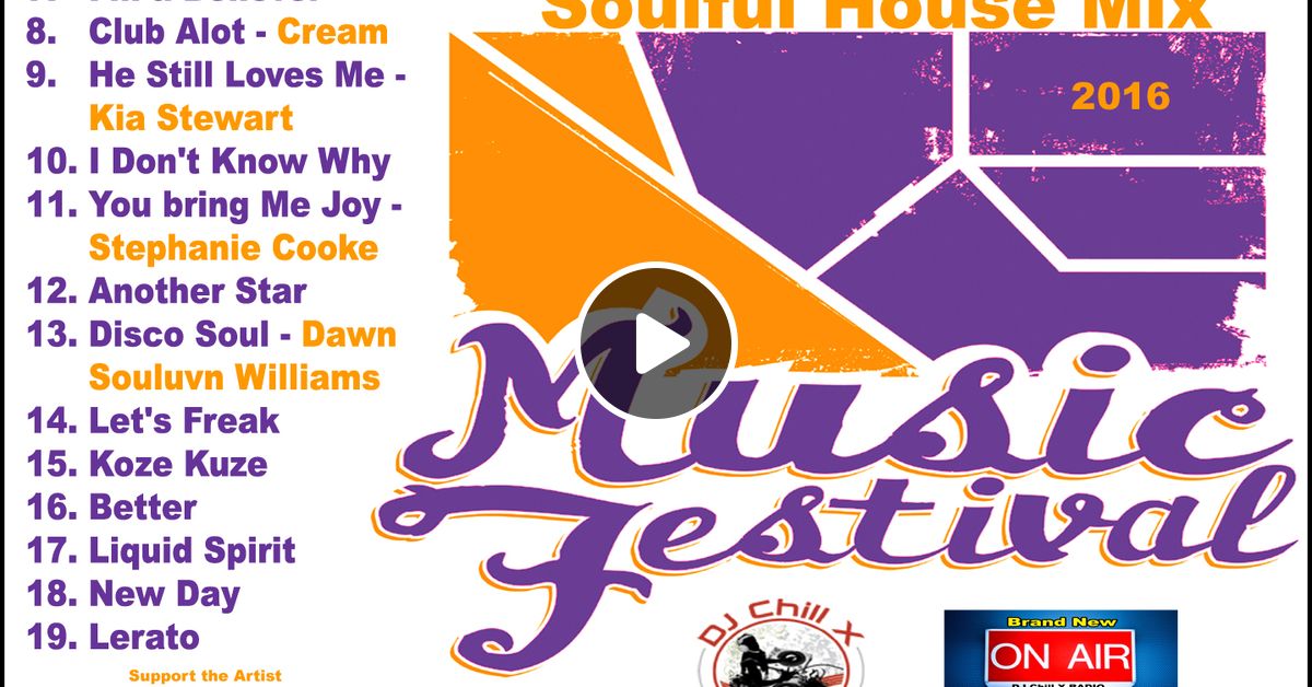 Soulful House Radio Mix by DJ Chill X by DJ Chill X Mixcloud