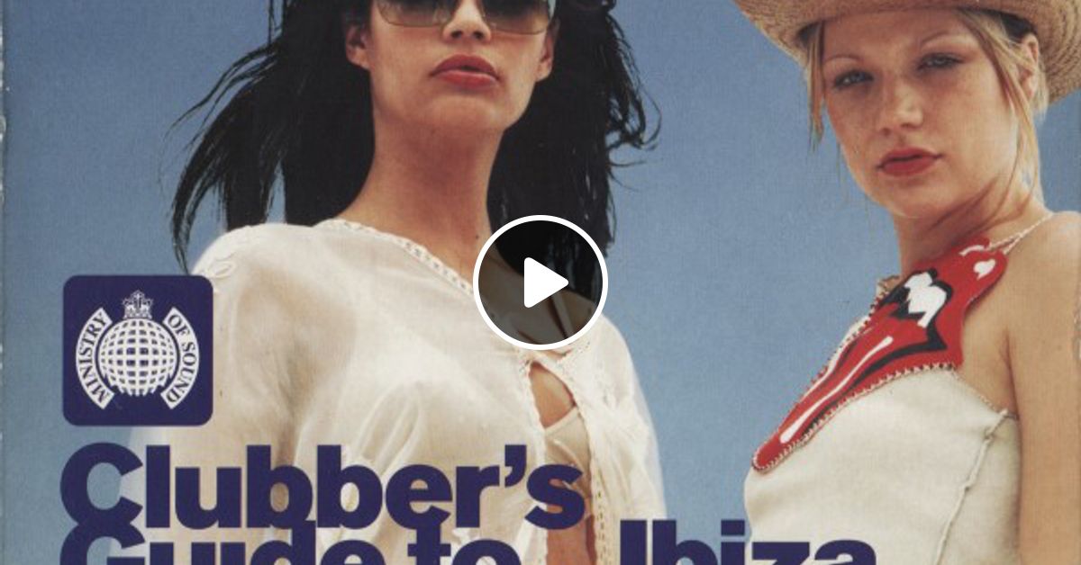 Ministry Of Sound Clubbers Guide To Ibiza Summer 2001 Steve Canueto Cd1 By Martin Green Dj Melvin Mixcloud In stock now for same day shipping. ministry of sound clubbers guide to