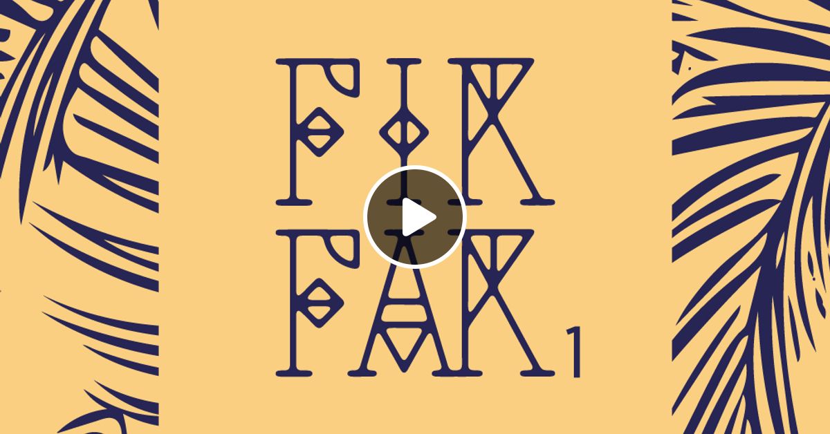 Fik Fak 1 by Raoul Lambert Mixcloud