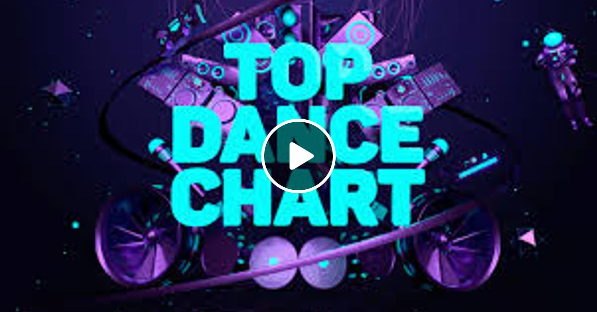 Global Top 40 Dance Chart Jun 2024 91.7 WWVV by DJ Chaz Meads Mixcloud