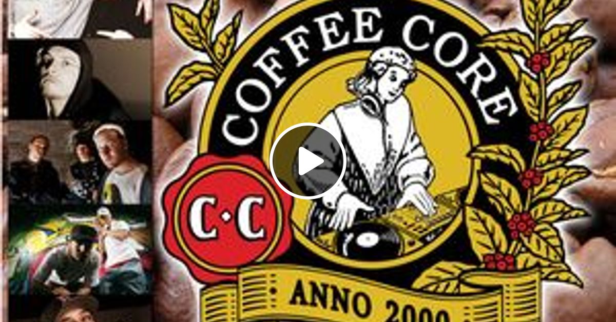 coffeecore mixtape