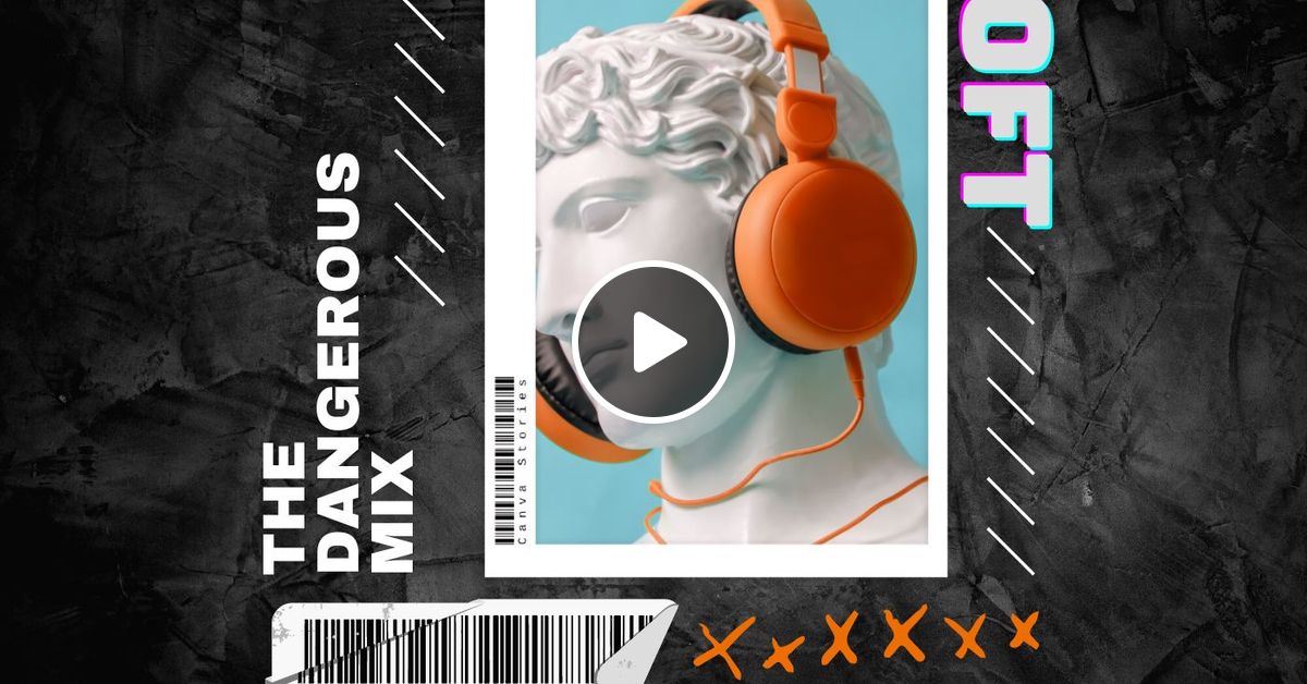 DJ Loft The Dangerous Mix 2022 by Dj Loft Mixcloud