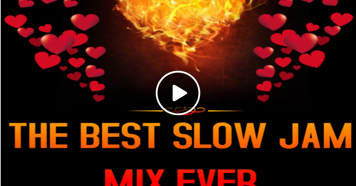 The Best Slow Jams Mix Ever Pt3 by DJ Mac 3 Mixcloud