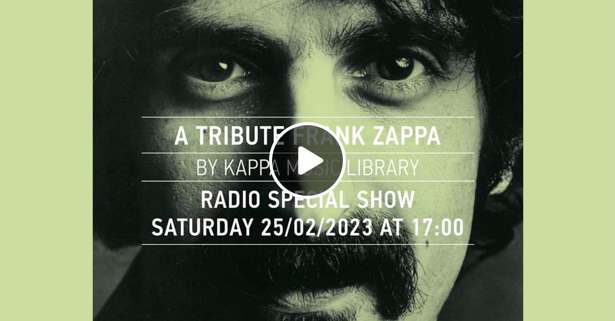 investering gardin Nedgang Franka Zappa / A tribute to / by Kappa music library / 25.02.20 by To Pikap  Radio | Mixcloud
