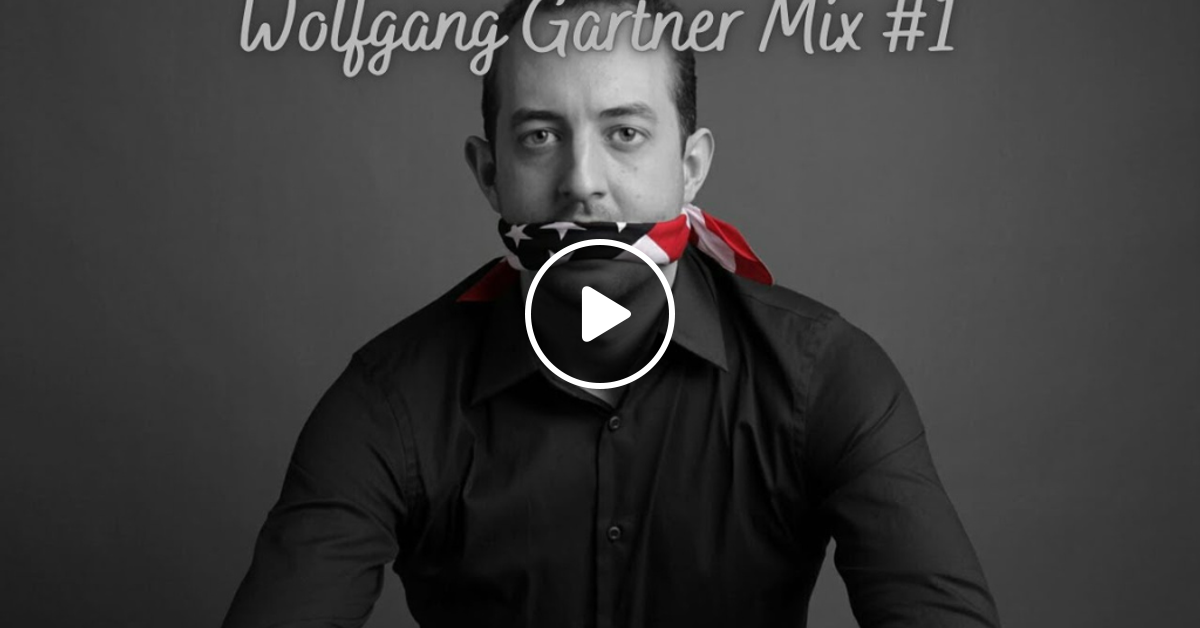 Wolfgang Gartner Mix #1 by DJRobbyBobby Mixcloud