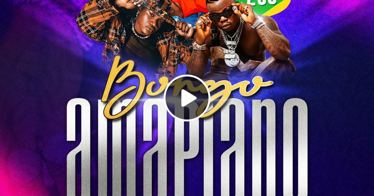 255 Bongo Amapiano Mix by Onceler_DJ Mixcloud