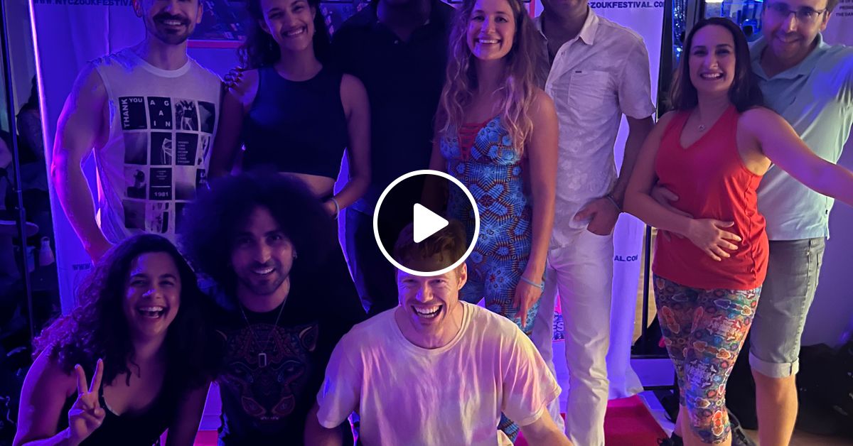 NYC Zouk Festival 2022 Sunday 0100 Set DJ Tiger by DJ Tiger (Zouk