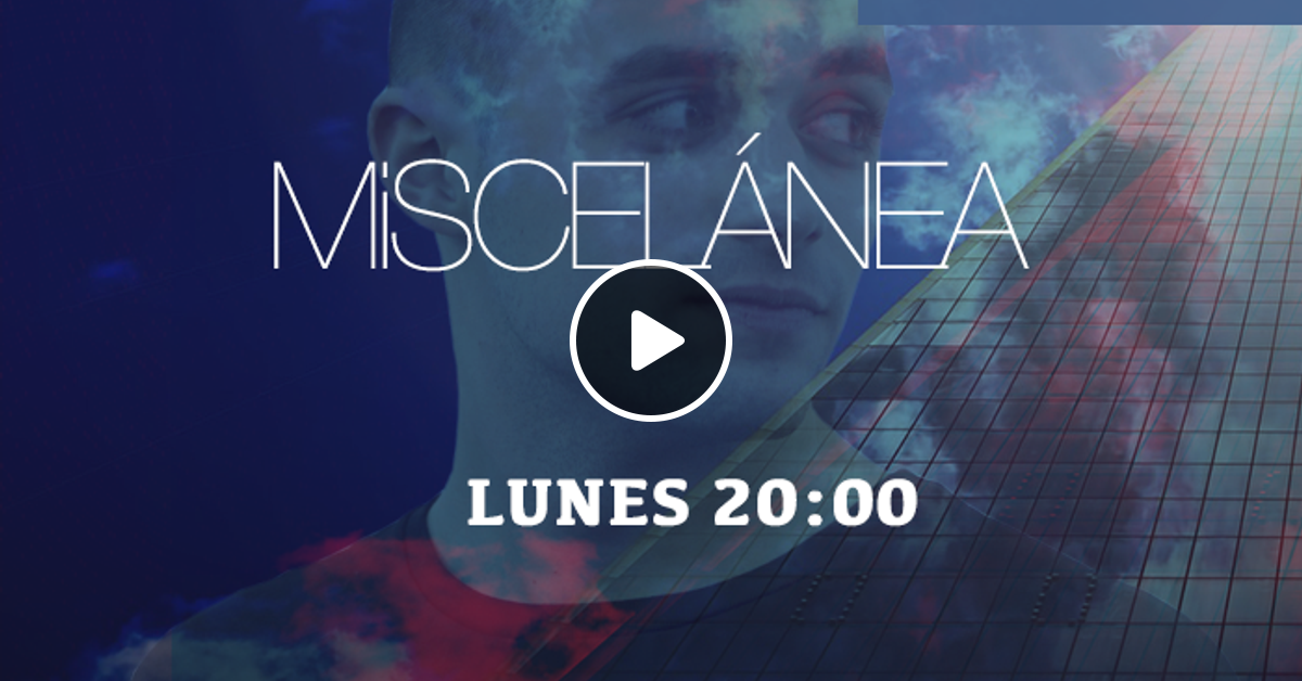 Miscelánea 202 David Jarvis Guestmix by Mixcloud