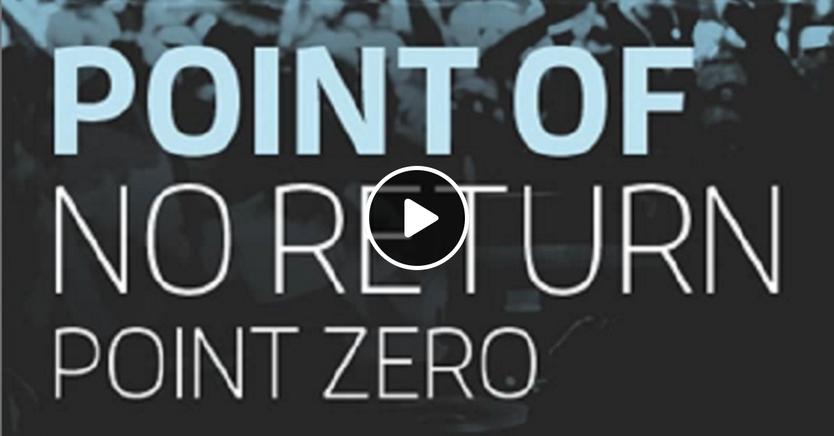 Point Of No Return 074 With Point Zero 08 05 19 By Fires L A Radio Mixcloud