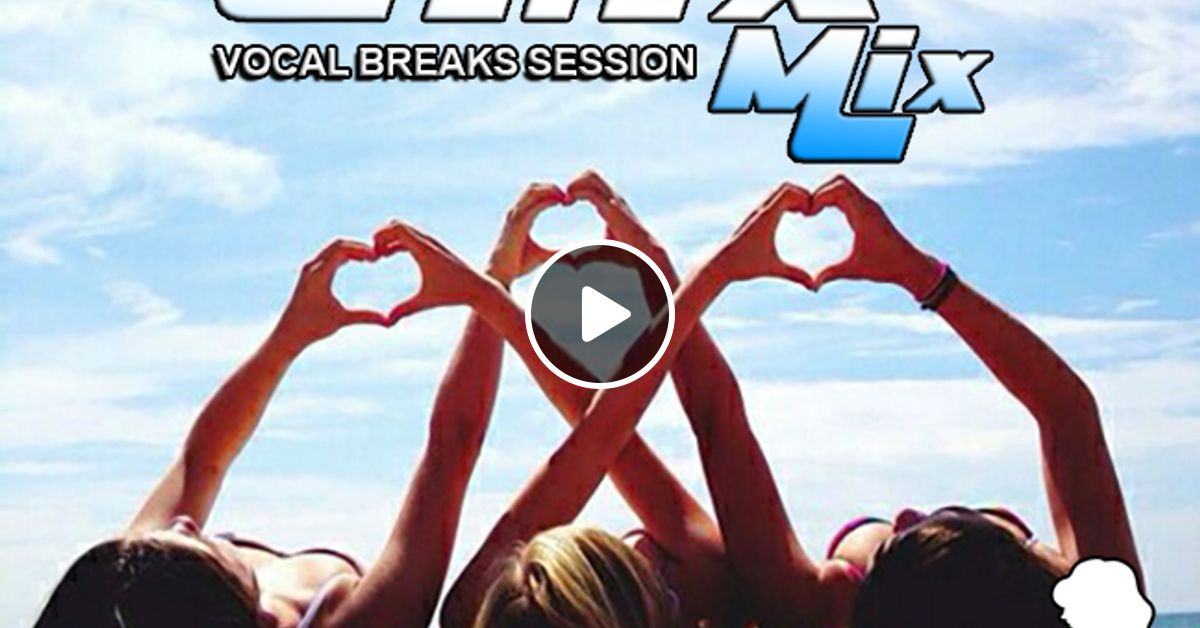 08 02 2022 Chix Mix Vocal Breaks Session Live On Twitch By