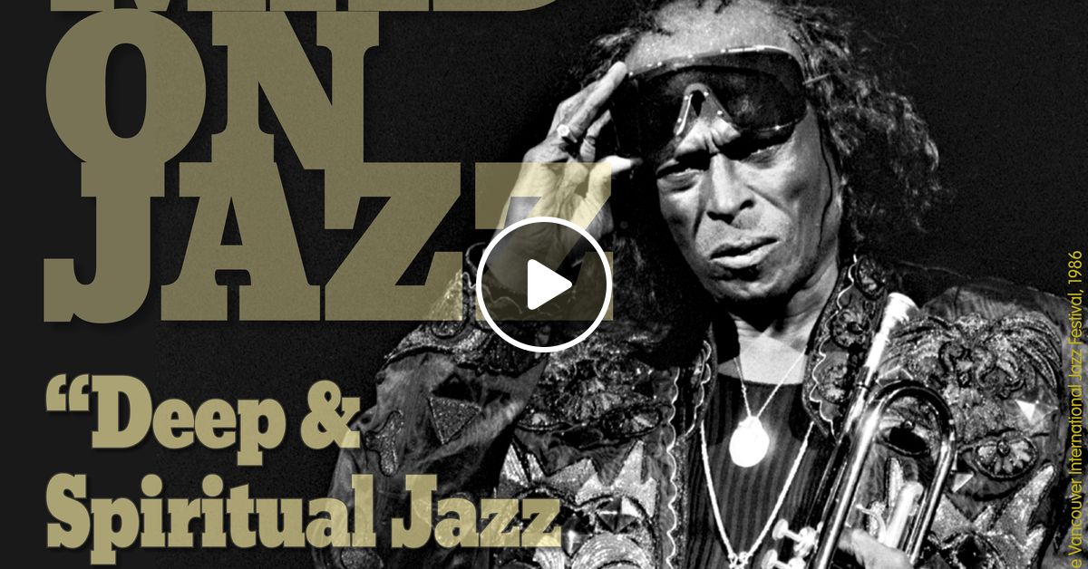 Madonjazz Deep Spiritual Jazz By Spiritmuse Records Madonjazz