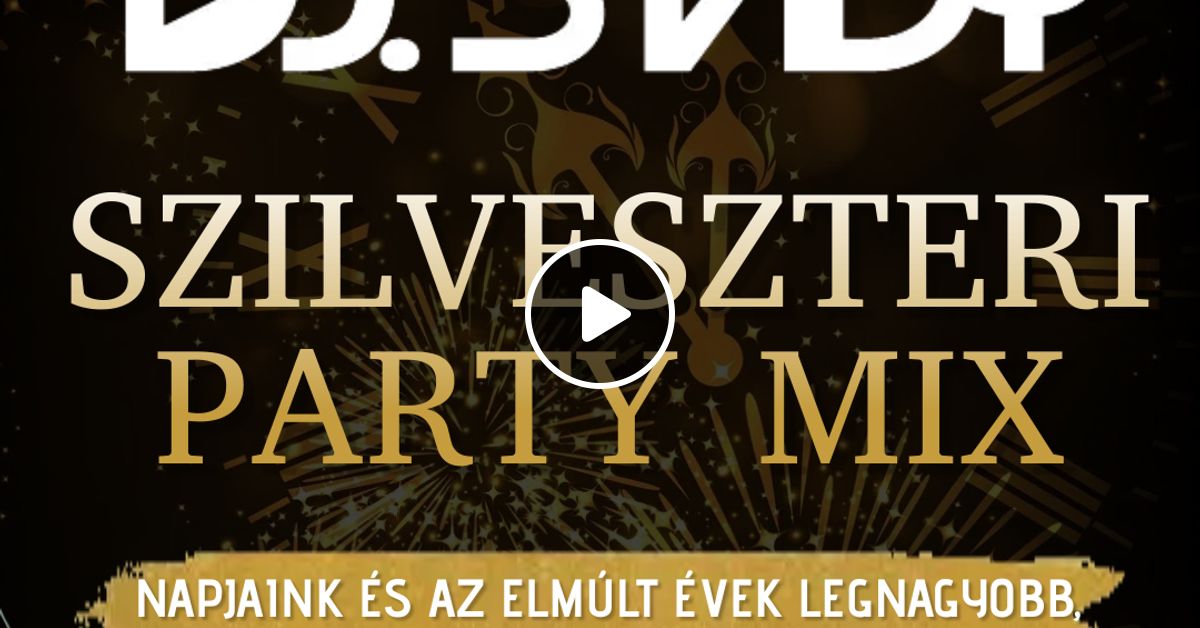 Party Mix by Dj. Stady Mixcloud