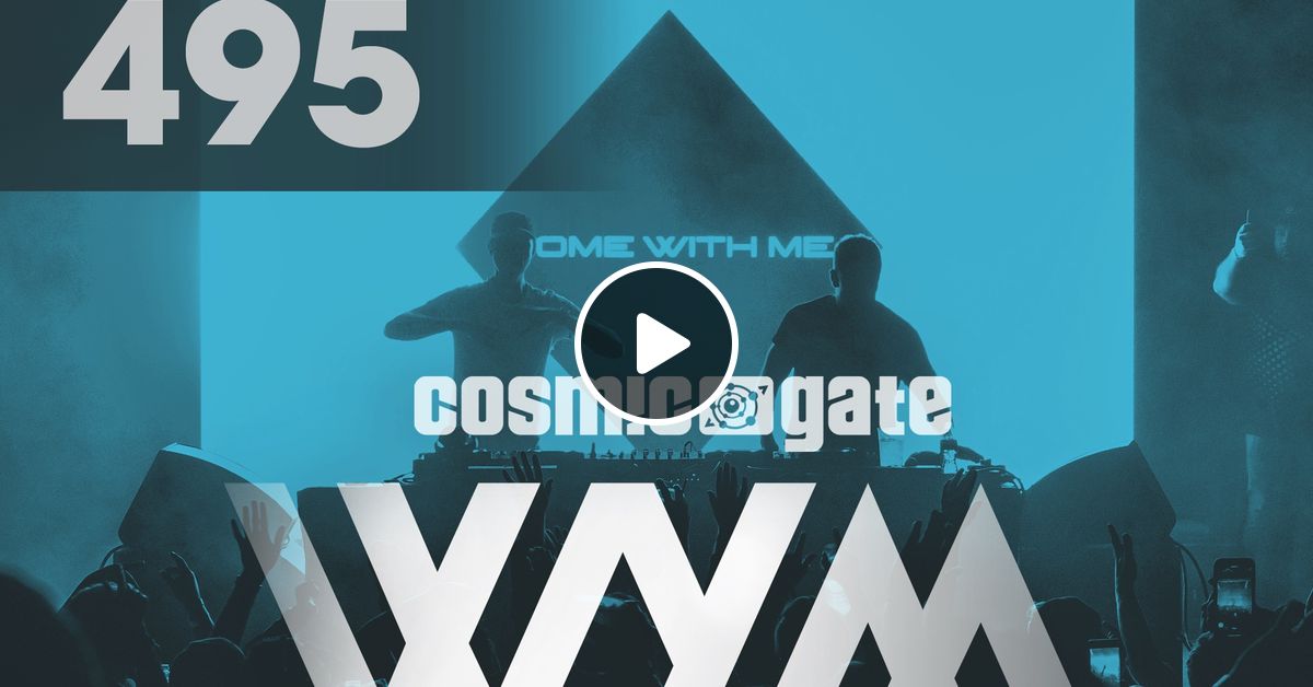 Cosmic Gate - WAKE YOUR MIND Radio Episode 495 by Cosmic Gate 