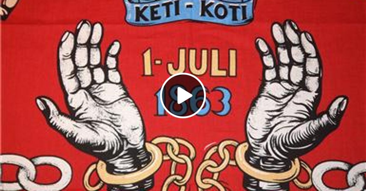 Amilcar Keti Koti Dj Mix By Amilcar Mixcloud